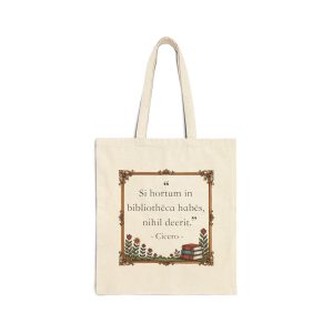 All you need is a Library and a Garden - Cotton Bag